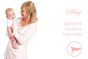 Bathtime Bedtime Essentials