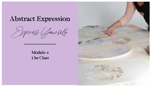 Abstract Expression Module 4 Express Yourself
